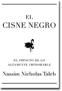 El cisne negro/ The Black Swan: El impacto de l... [Spanish] 8449320771 Book Cover