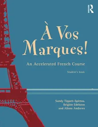 A Vos Marques!: An Accelerated French Course book cover