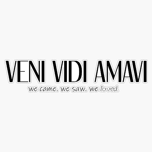 Veni Vidi Amavi Sticker Vinyl Waterproof Sticker Decal Car Laptop Wall Window Bumper Sticker 5