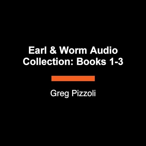 Page de couverture de Earl & Worm Audio Collection: Books 1-3