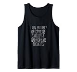 Koffein Sarkasmus und unangemessene Gedanken Shirt Geschenk Tank Top