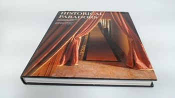 Paperback Historical paradors : a journey through Spanish hotels [Unqualified] Book