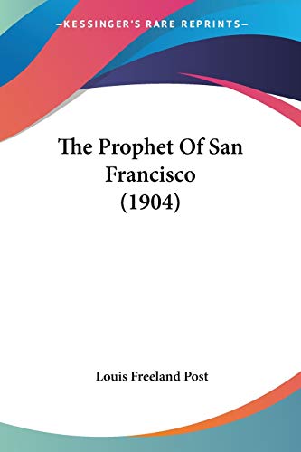 The Prophet Of San Francisco (1904)