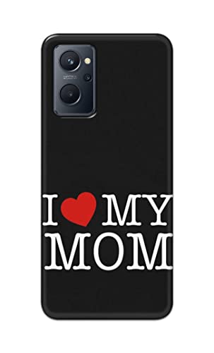 Image of PRINTFIDAA I Love My Mom Hard Back Cover for Realme 9i Back Cover -(P6) KAT1006