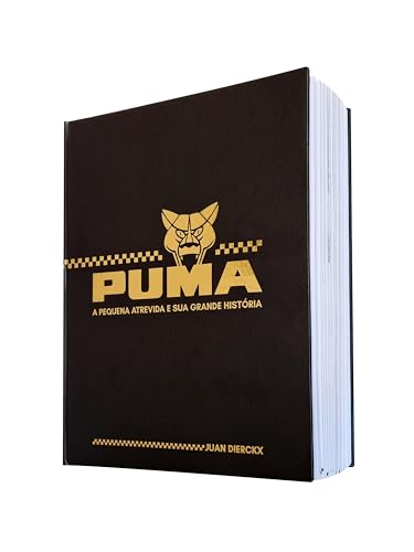 Livro PUMA - A pequena atrevida e sua grande história - Juan Dierckx (automóvel)