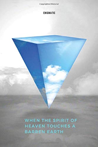 WHEN THE SPIRIT OF HEAVEN TOUCHES A BARREN EARTH: Trendy and stylish notebook with a modern design, unique, for a gift ... Notebook for office or ... Journal, diary (110 Pages, Blank, 6 x 9)