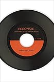  Resonate: Enjoying God\'s Gift of Music (English Edition)