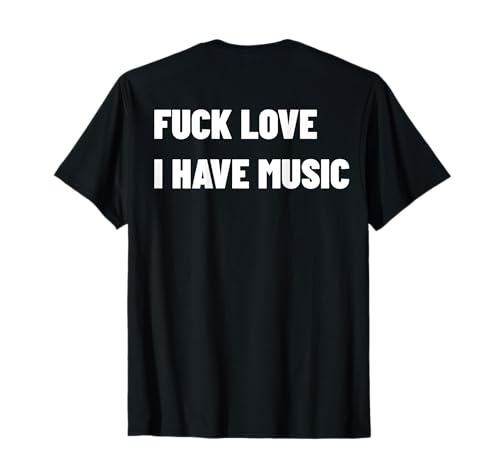 Love Non merci – j’ai la musique T-Shirt