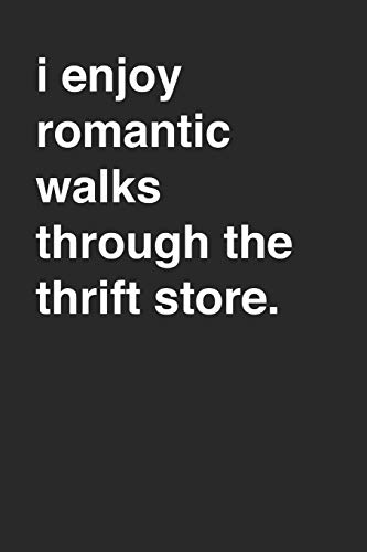 Thrift Store Lover Shoppers Sarcastic 120 Page Notebook Lined Jou...