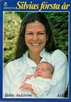 Drottning Silvias första år 9170088071 Book Cover