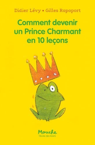 Comment devenir un Prince Charmant en 10 leçons