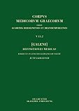 [Galeni] Definitiones medicae / [Galen] Medizinische Definitionen (Corpus Medicorum Graecorum, 5/13,2)
