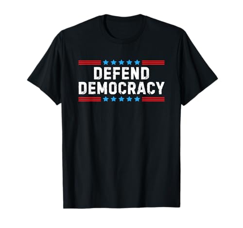 Defend Democracy graphic tee T shirt for men women