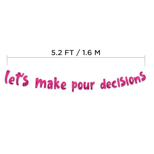 Pre-Strung Lets Make Pour Decisions Pink Glitter Banner - Bachelorette Party Decorations for Her - Party Supplies, Favors and Gifts by Sterling James Co. - Image 4