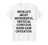 Vertical Contour Band Saw Operator