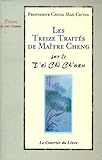 Les treize traités de Maître Cheng   sur le T'ai Chi Ch'uan