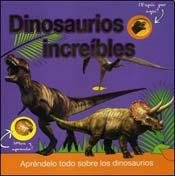 Dinosaurios increibles 1445432544 Book Cover