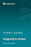Study Guide: Dragonfly in Amber by Diana Gabaldon (SuperSummary)