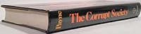 The Corrupt Society 0275510204 Book Cover
