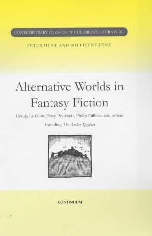Alternative Worlds in Fantasy Fiction