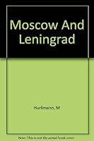 Moscow and Leningrad 0670489824 Book Cover