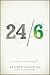 24/6: A Prescription for a Healthier, Happier Life