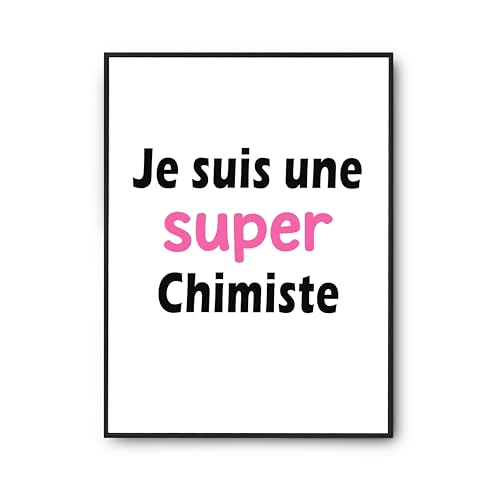 Affiche Une Super Chimiste 2 - Poster citation humour et décoration murale anniversaire