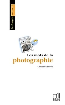 Paperback Les mots de la photographie [French] Book
