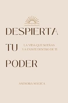 Paperback Despierta tu Poder: La Vida que Sueñas Ya Existe Dentro de Ti [Spanish] Book
