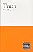 Truth (Volume 4) (Central Problems of Philosophy)