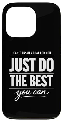 Just Do The Best You Can ���`�x�[�V���������߂���p �|�W�e�B�u�}�C���h�Z�b�g �X�}�z�P�[�X iPhone 13 Pro �p