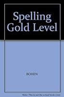 Spelling Gold Level 0812354370 Book Cover