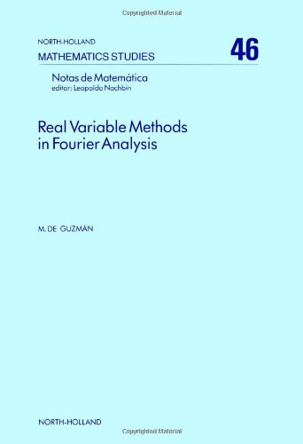 Real Variable Methods in Fourier Analysis (Mathematics Studies)