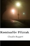 Komisařův Přízrak (Czech Edition)