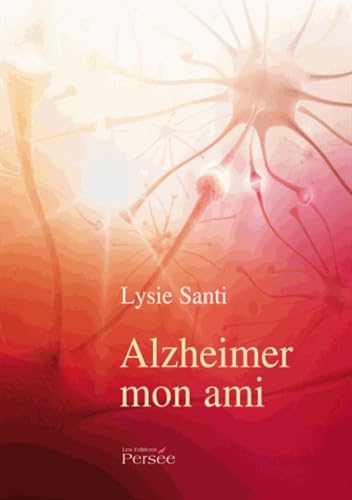 Alzheimer mon ami