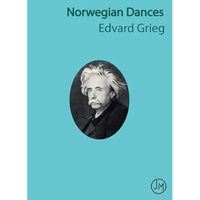 Grieg: Norwegian Dances in Full Score