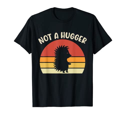 Erizo No Un Hugger Cactus Erizo Divertido Nota Hugger Camiseta