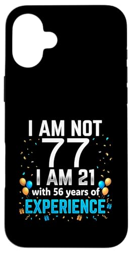 I'm Not 77th Birthday Funny 77�� �W���[�N �a�������[���A �X�}�z�P�[�X iPhone 16 Plus �p