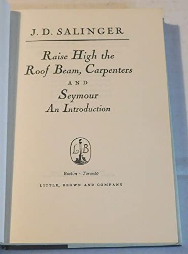 Raise High the Roof Beam, Carpenters and Seymou... [Unknown] B000CDKHHQ Book Cover
