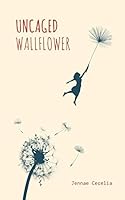 Algopix Similar Product 10 - Uncaged Wallflower