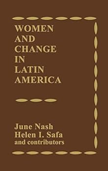 Hardcover Women and Change in Latin America: New Directions in Sex and Class Book