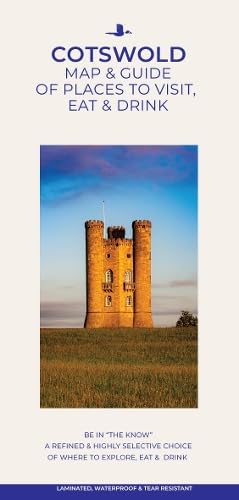 COTSWOLD: Map & Guide of Places to Visit, Eat & Drink: 1 (GOLDENEYE MAP-GUIDES)