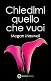 Chiedimi quello che vuoi
