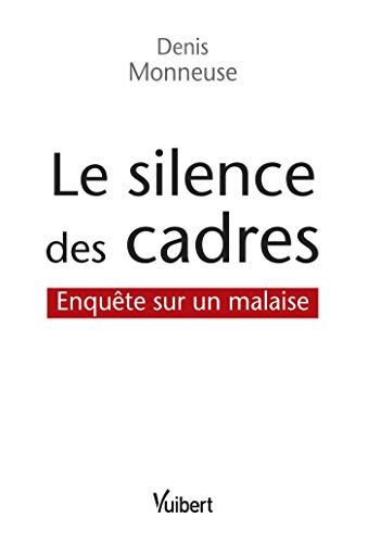 Télécharger Le silence des cadres : Enquête sur un malaise (Signature) Francais PDF
