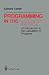 Programming in the 1990s: An Introduction to the Calculation of Programs (Monographs in Computer Science)