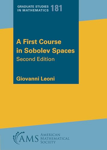 A First Course In Sobolev Spaces (Graduate Studies In Mathematics)