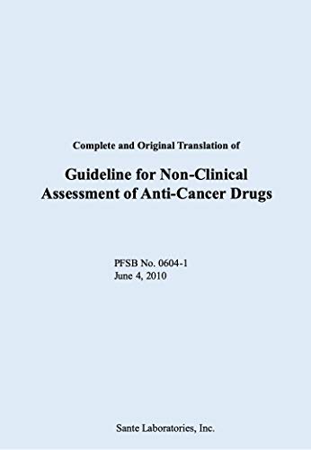 Amazon Com Pmda 抗悪性腫瘍薬の非臨床評価に関するガイドライン の完全オリジナル翻訳版 Pmda S Guideline For Non Clinical Assessment Of Anti Cancer Drugs Ebook サンテ研究所 Books