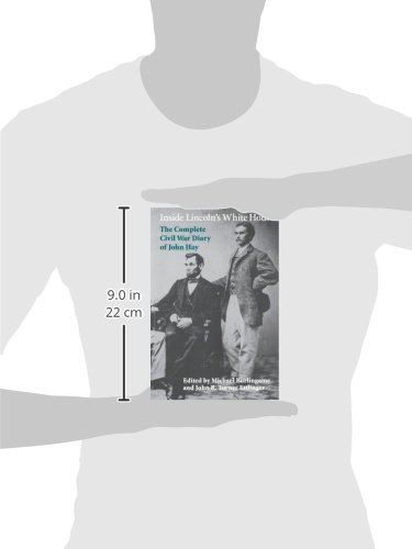 Inside Lincoln's White House: The Complete Civil War Diary of John Hay - Image 2