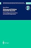  Sicherung und Erhaltung historischer Bauwerke: Denkmalpflegerische Grundsätze und materielle Möglichkeiten (Schriften der Mathematisch-naturwissenschaftlichen Klasse 11)