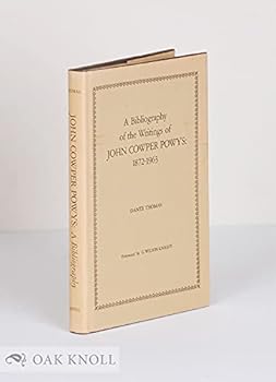 Hardcover A Bibliography of the Writings of John Cowper Powys: 1872-1063 Book